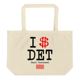 I $ Detroit (I Support Detroit Small Businesses) Large organic tote bag