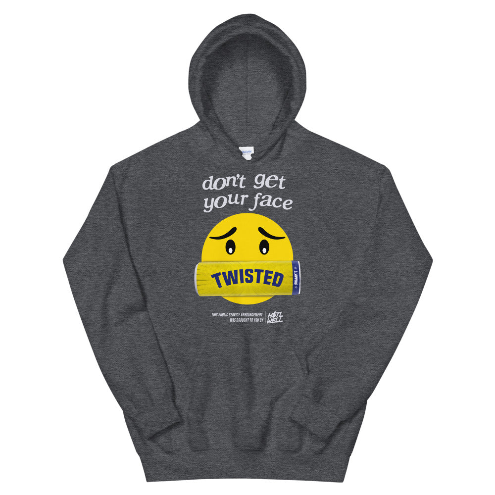 Don't Get Your Face Twisted Unisex Hoodie