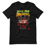Never Stop Dreaming H$TLWEEN 2021 Short-Sleeve Unisex T-Shirt
